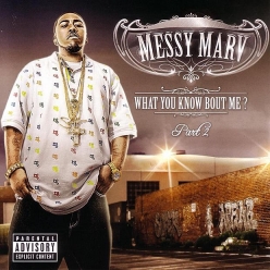 Messy Marv - What You Know bout Me Part 2